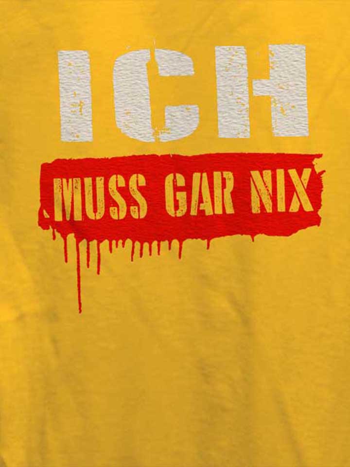 ich-muss-gar-nix-damen-t-shirt gelb 4