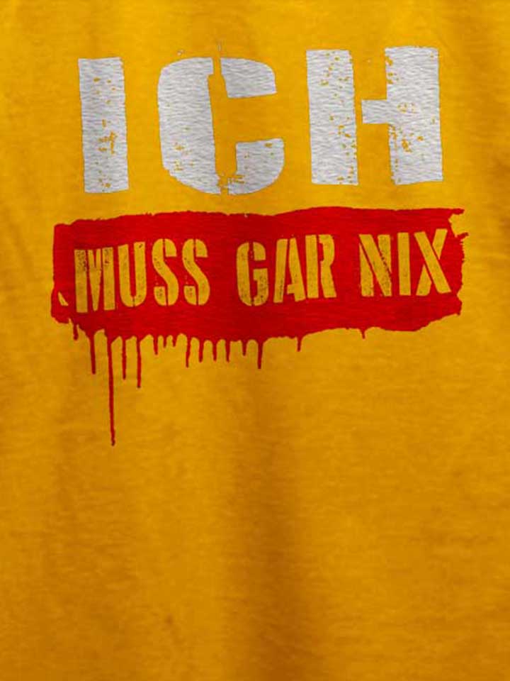 ich-muss-gar-nix-t-shirt gelb 4