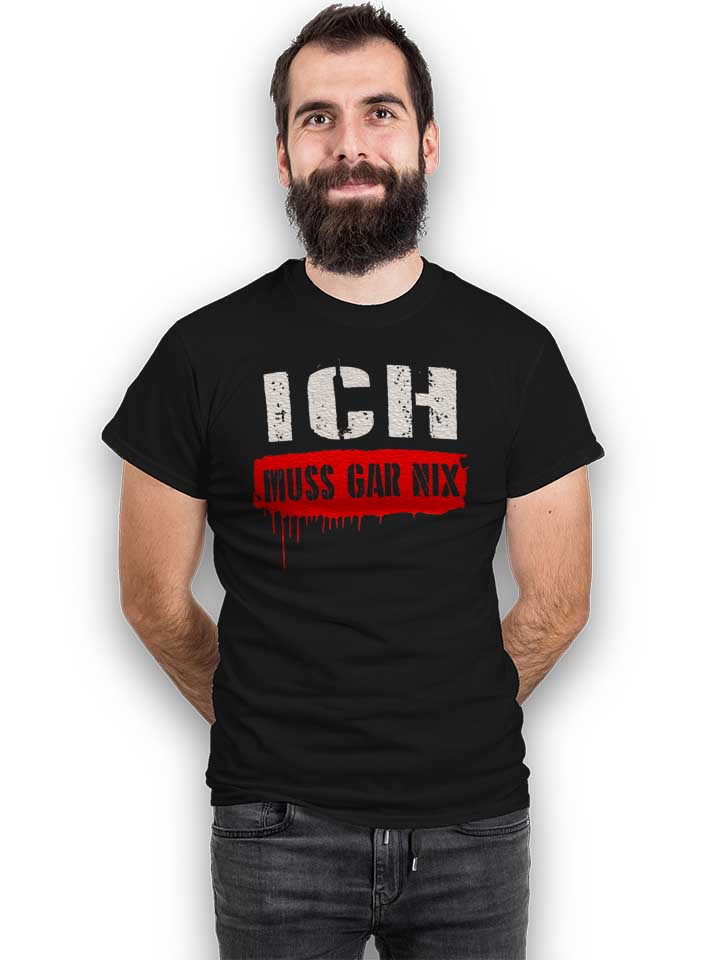 ich-muss-gar-nix-t-shirt schwarz 2