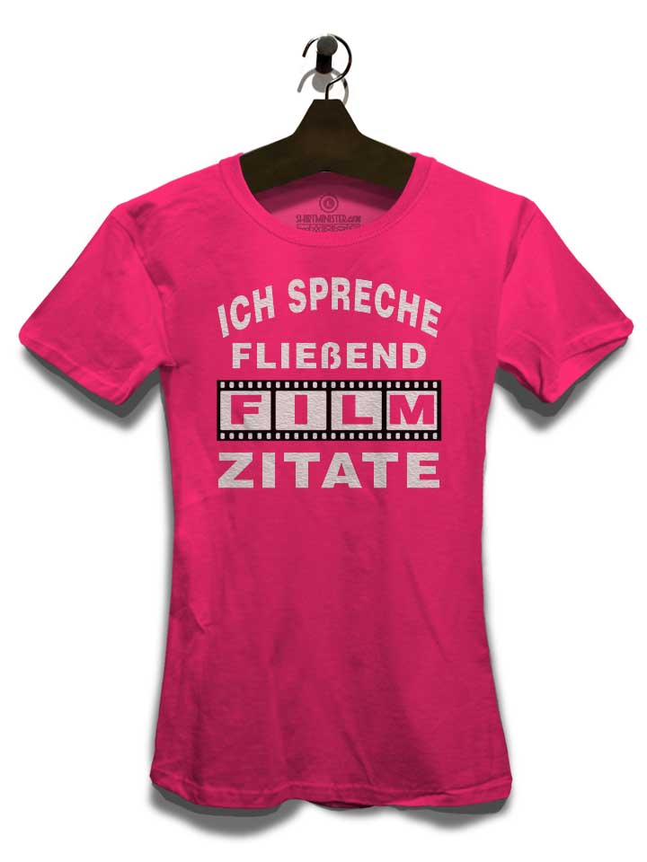 ich-spreche-fliessend-film-zitate-damen-t-shirt fuchsia 3
