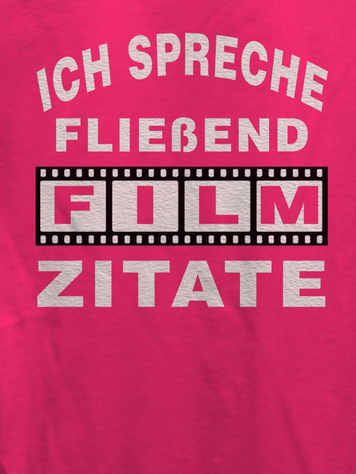ich-spreche-fliessend-film-zitate-damen-t-shirt fuchsia 4