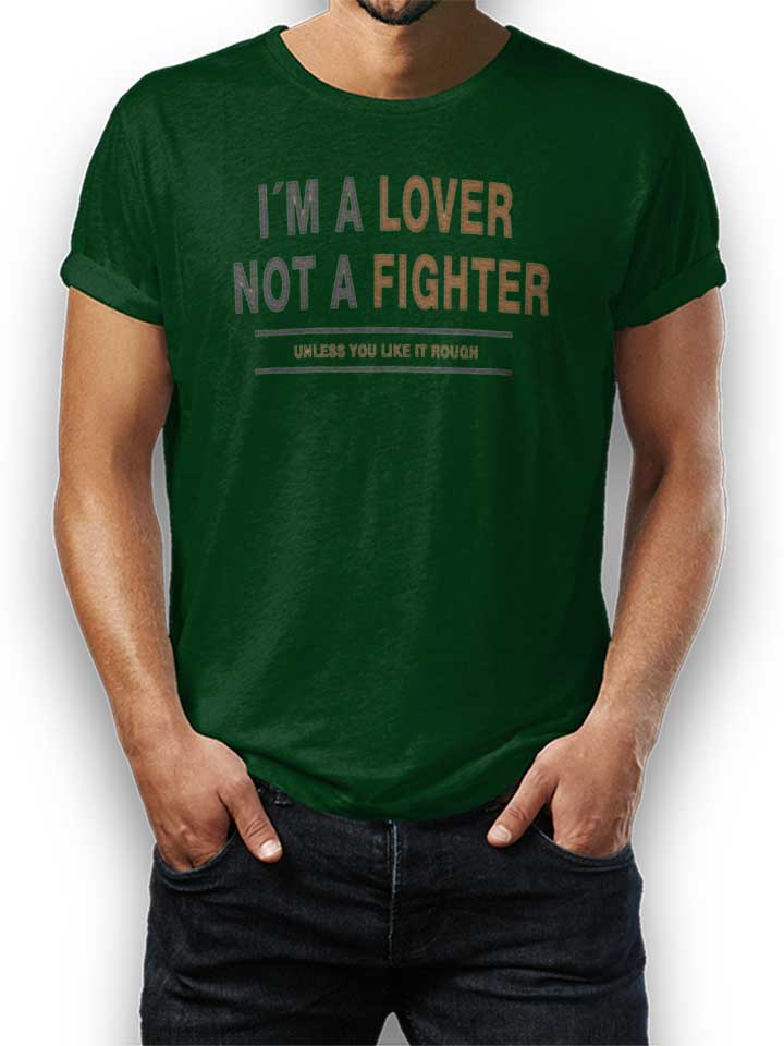 Im A Lover T-Shirt dunkelgruen L