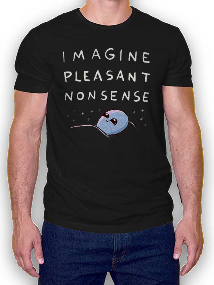 Imagine Pleasant Nonsense T-Shirt schwarz L