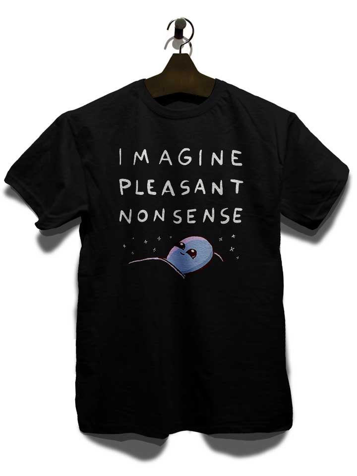 imagine-pleasant-nonsense-t-shirt schwarz 3