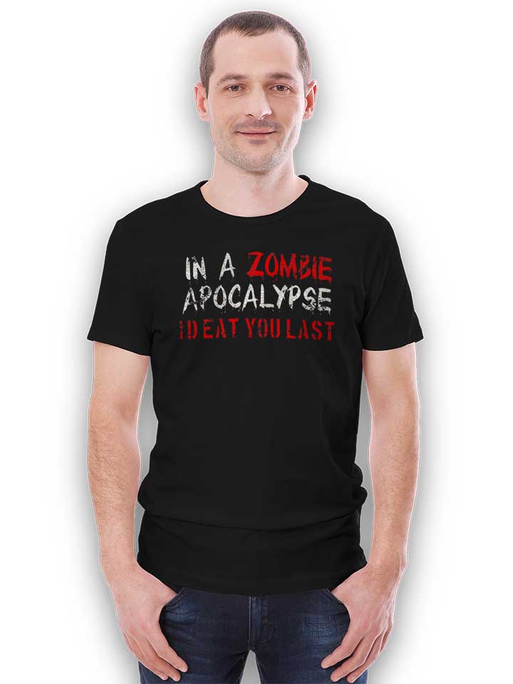 in-a-zombie-apocalypse-id-eat-you-last-vintage-t-shirt schwarz 2