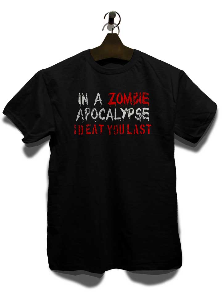 in-a-zombie-apocalypse-id-eat-you-last-vintage-t-shirt schwarz 3