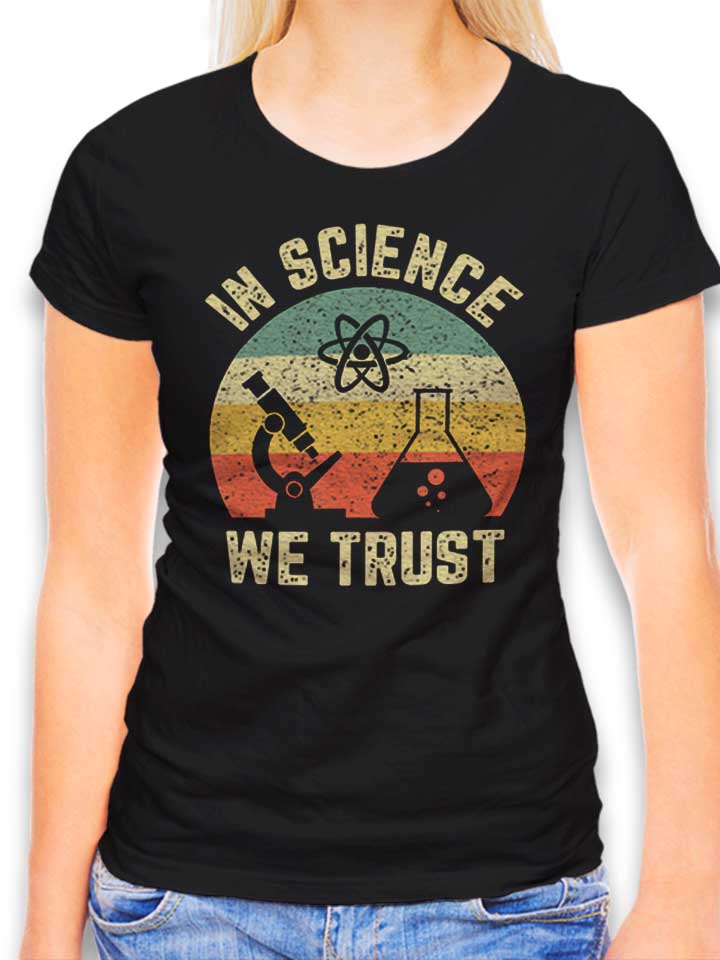 In Science We Trust Damen T-Shirt schwarz L