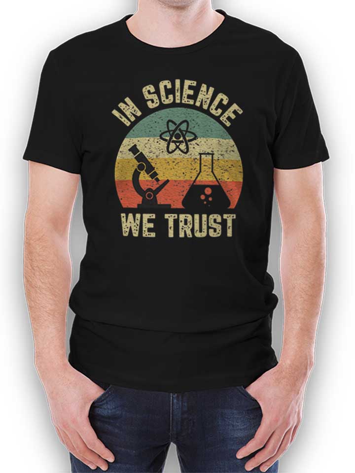 In Science We Trust T-Shirt schwarz L