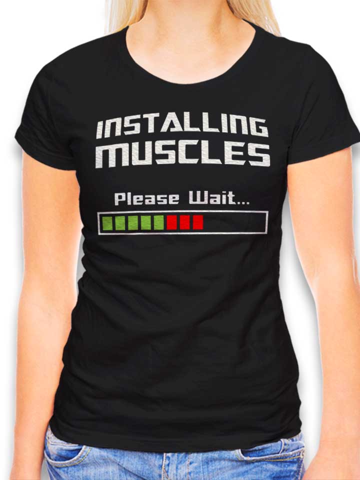 installing-muscles-please-wait-fitness-damen-t-shirt schwarz 1