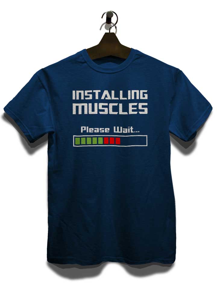 installing-muscles-please-wait-fitness-t-shirt dunkelblau 3