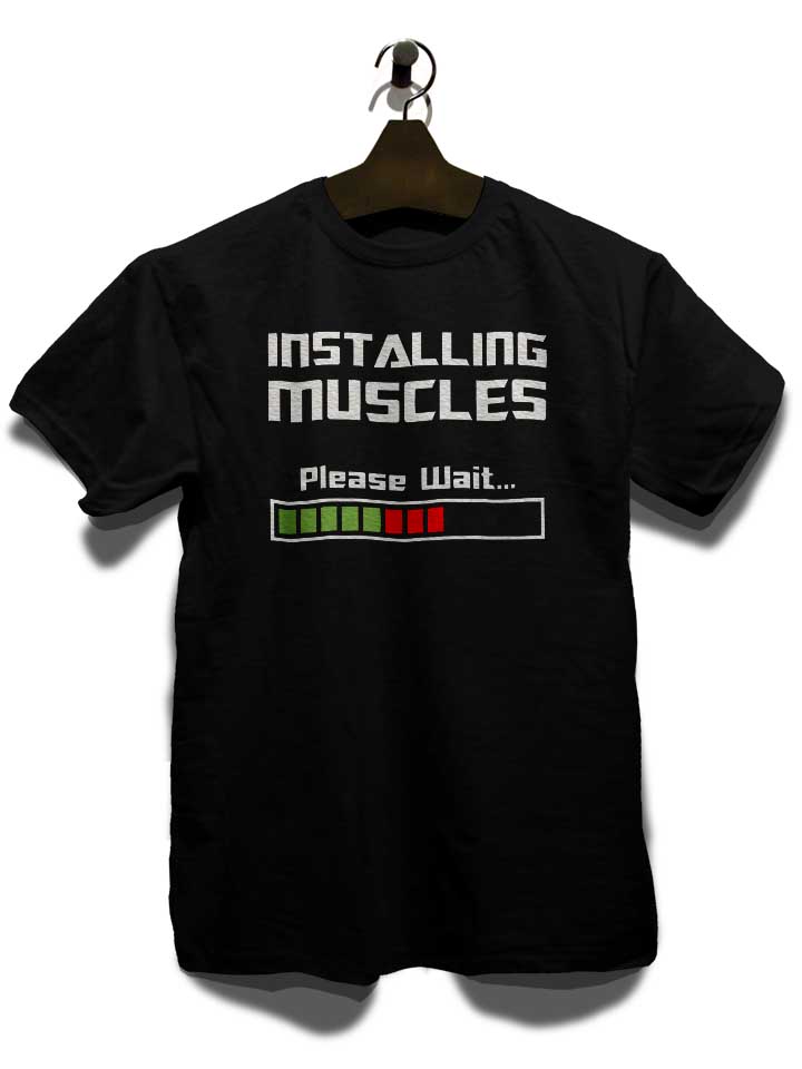 installing-muscles-please-wait-fitness-t-shirt schwarz 3