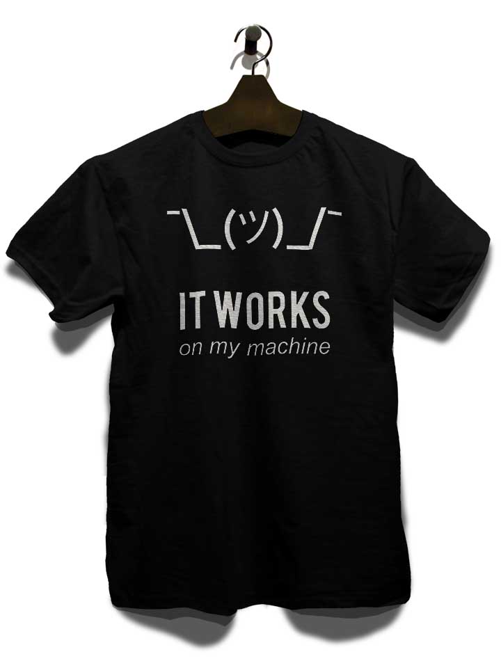 it-works-on-my-machine-02-t-shirt schwarz 3
