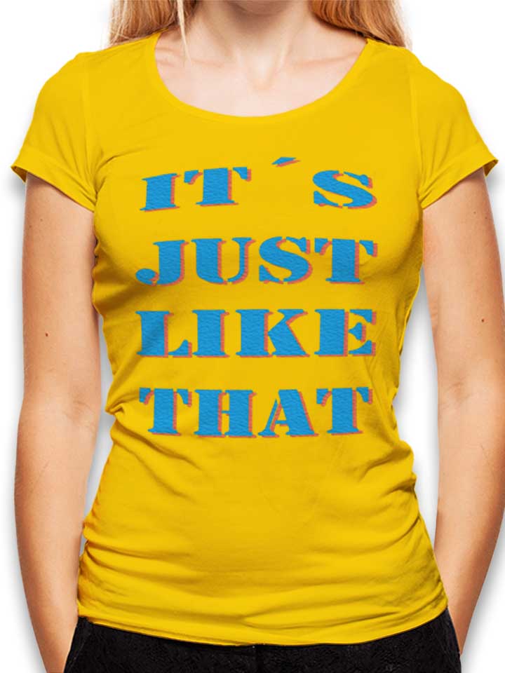 Its Just Like That T-Shirt Donna giallo L