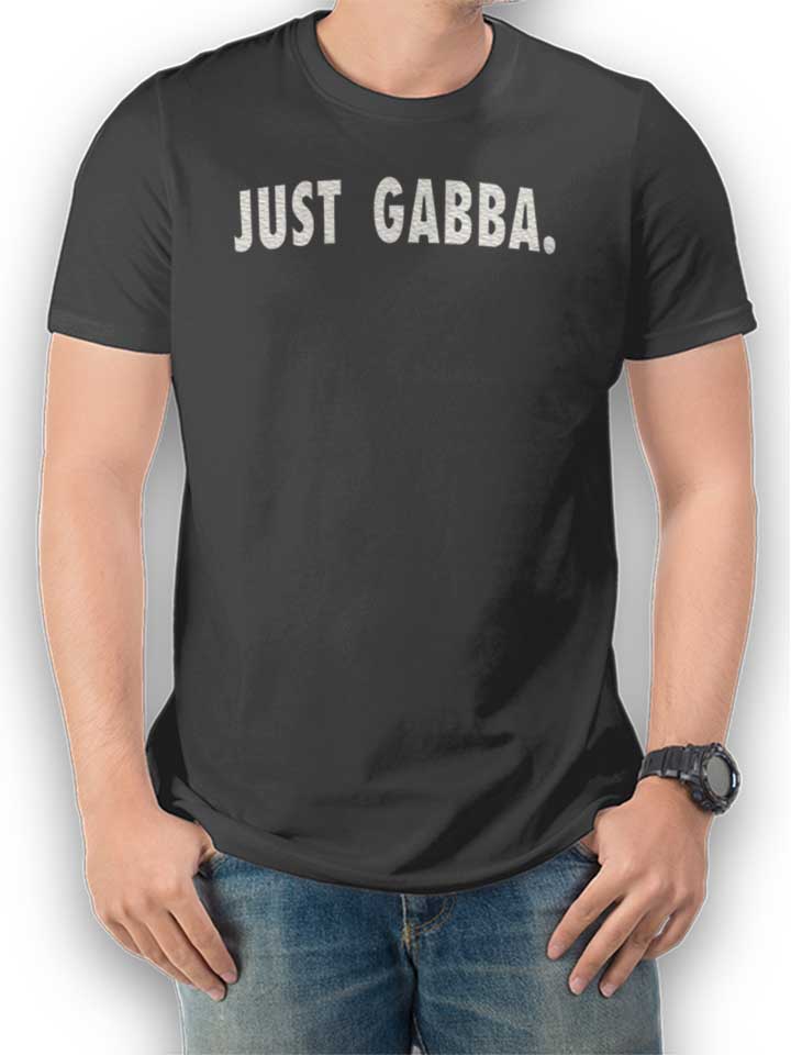 Just Gabba T-Shirt gris-fonc L