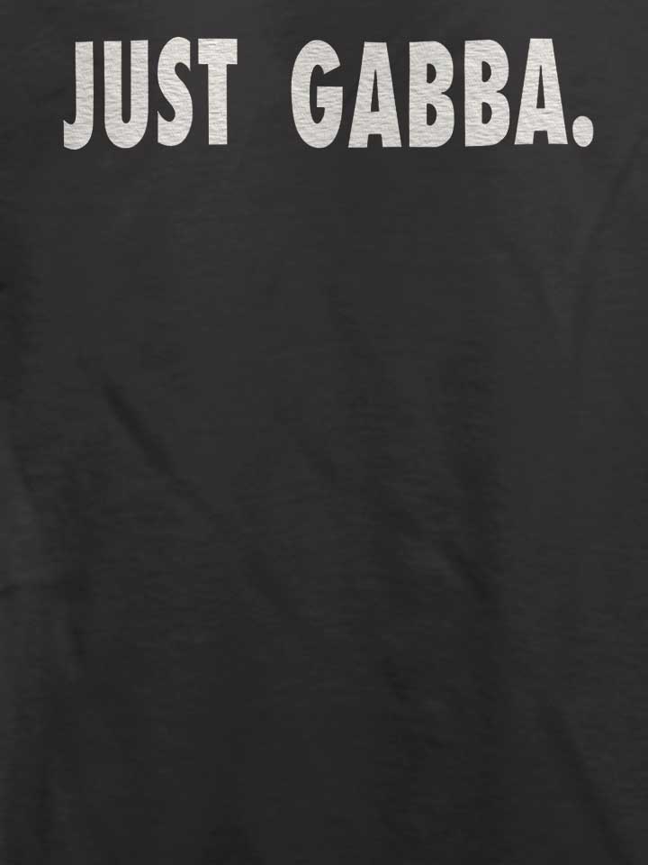 just-gabba-t-shirt dunkelgrau 4
