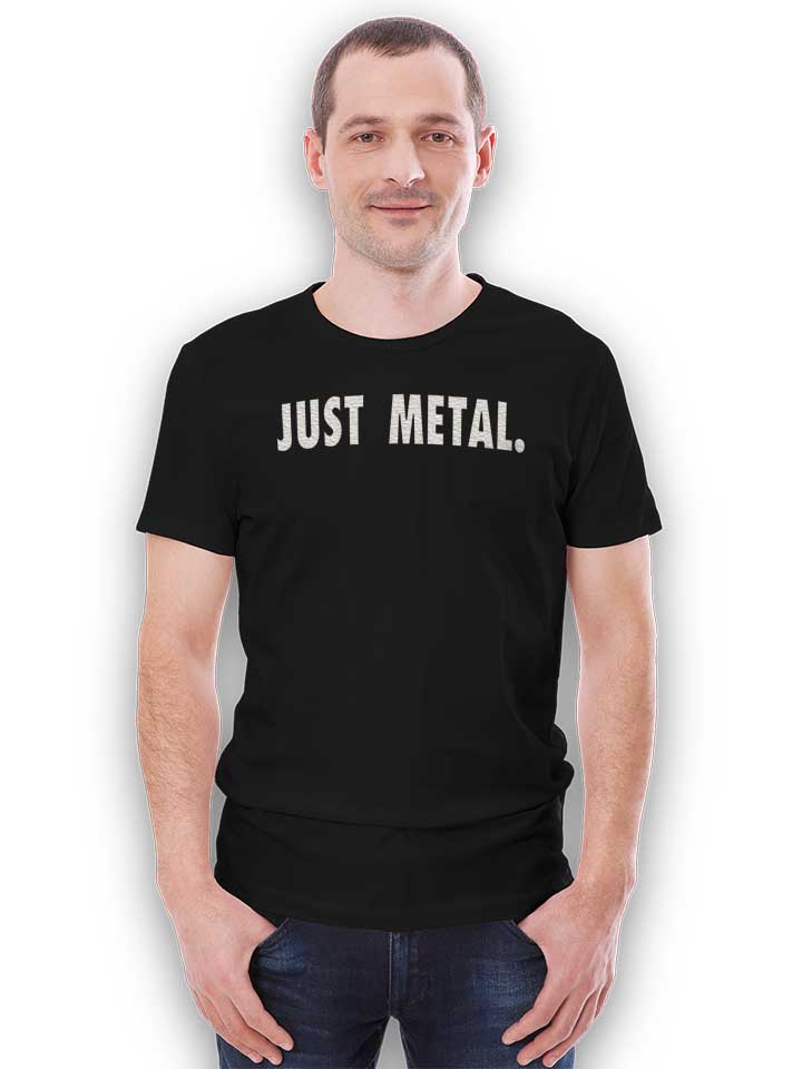 just-metal-t-shirt schwarz 2