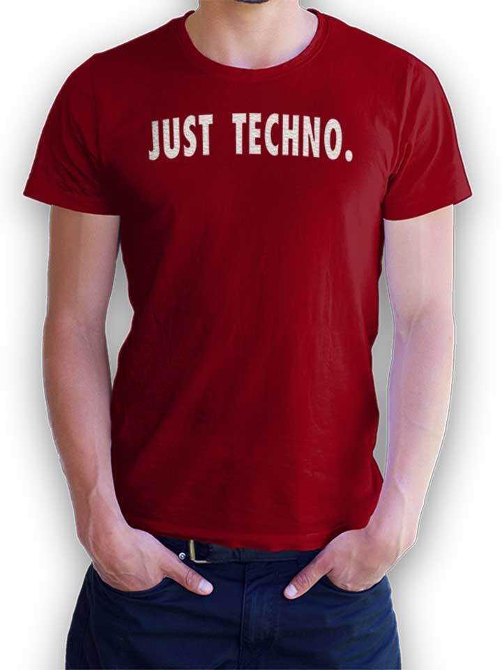 Just Techno T-Shirt bordeaux L