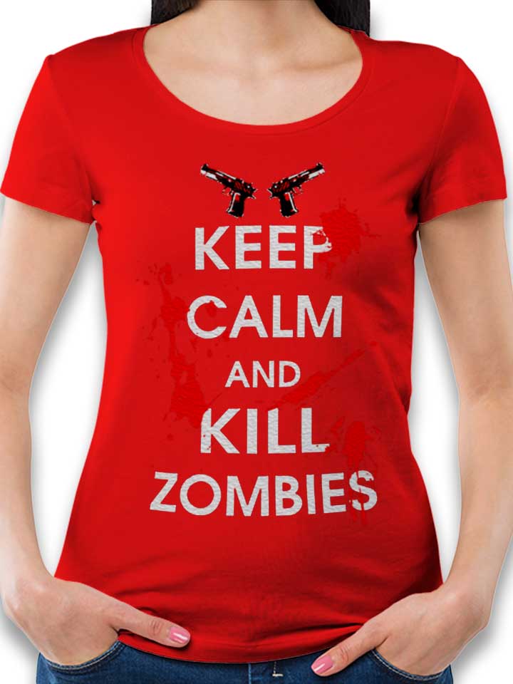 Keep Calm And Kill Zombies Camiseta Mujer rojo L