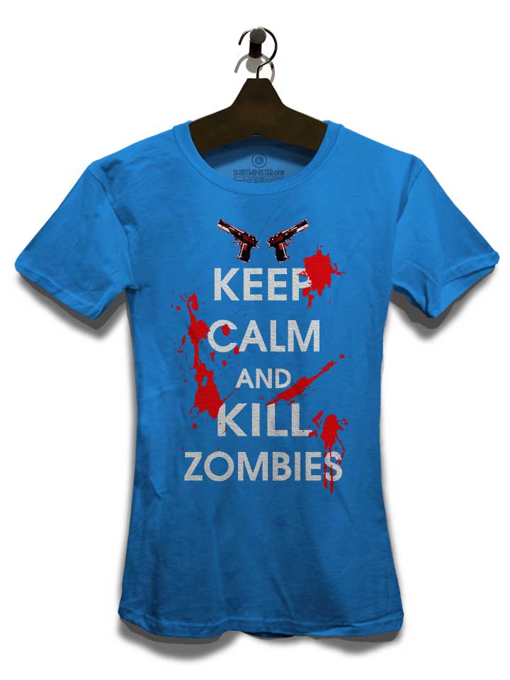 keep-calm-and-kill-zombies-damen-t-shirt royal 3