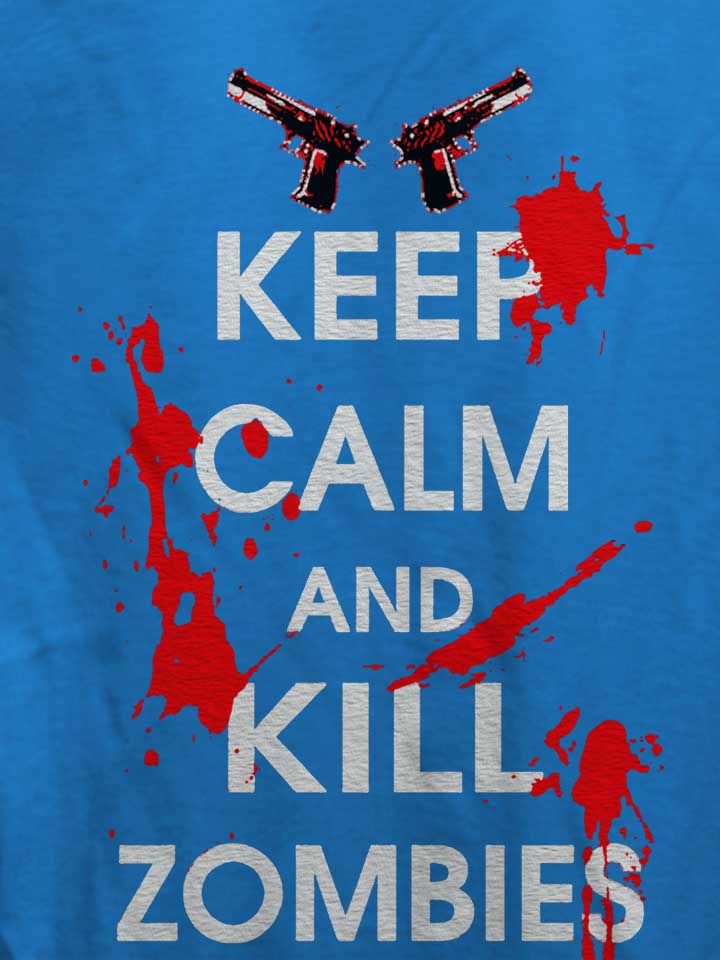 keep-calm-and-kill-zombies-damen-t-shirt royal 4