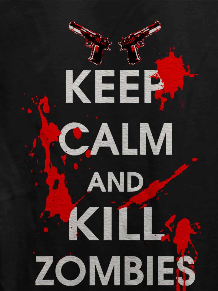 keep-calm-and-kill-zombies-damen-t-shirt schwarz 4
