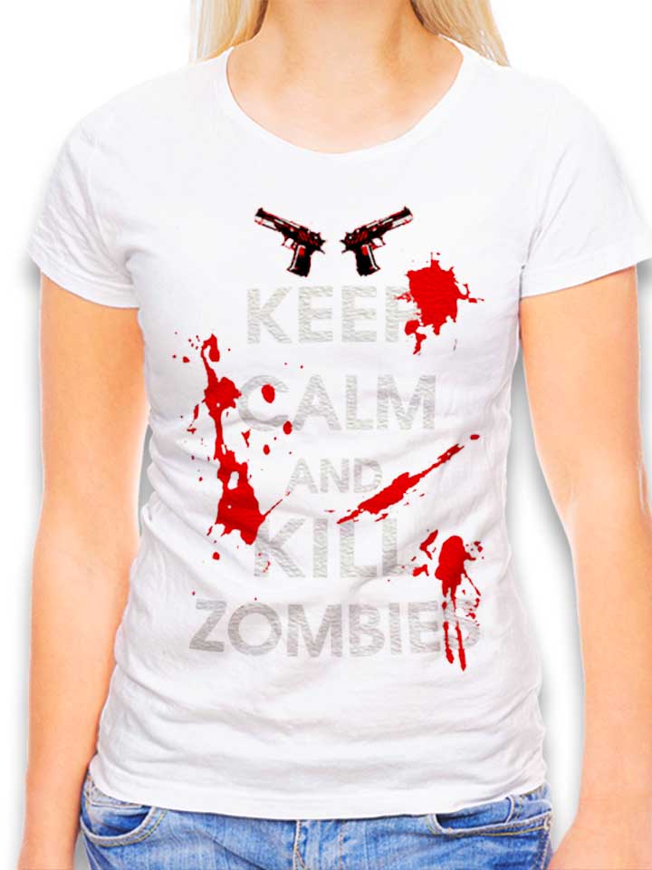 keep-calm-and-kill-zombies-damen-t-shirt weiss 1