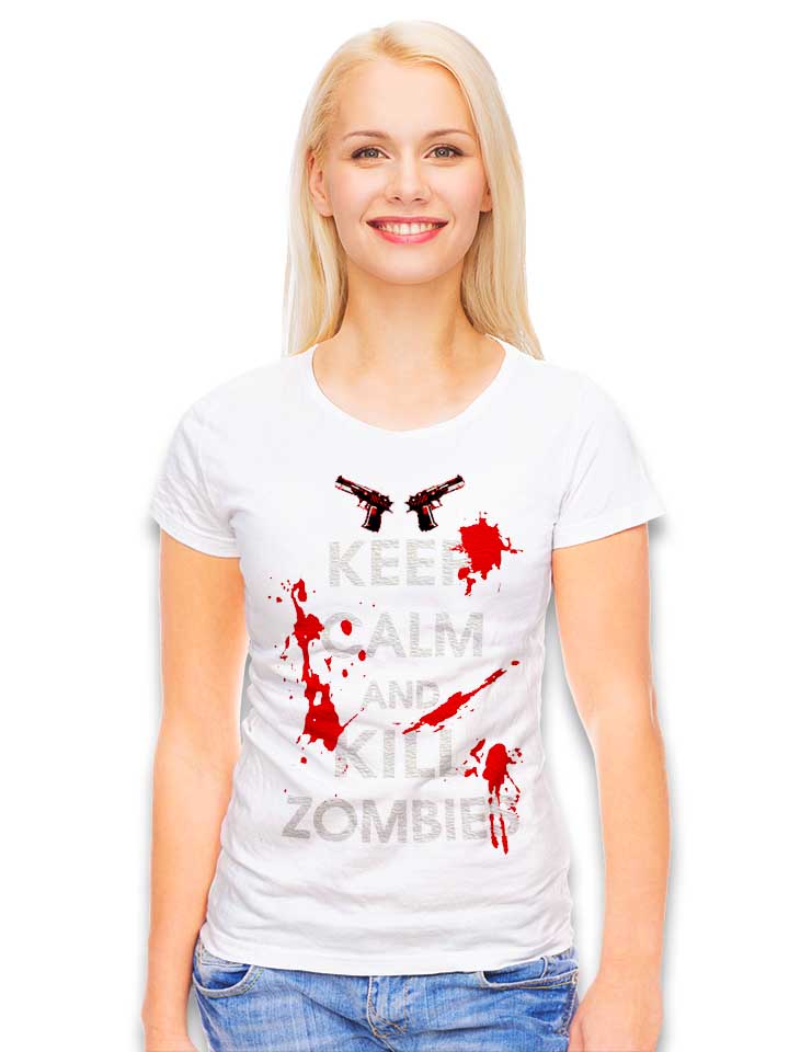 keep-calm-and-kill-zombies-damen-t-shirt weiss 2