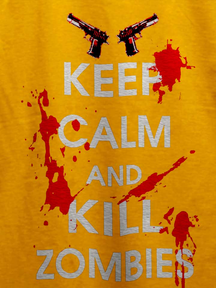 keep-calm-and-kill-zombies-t-shirt gelb 4