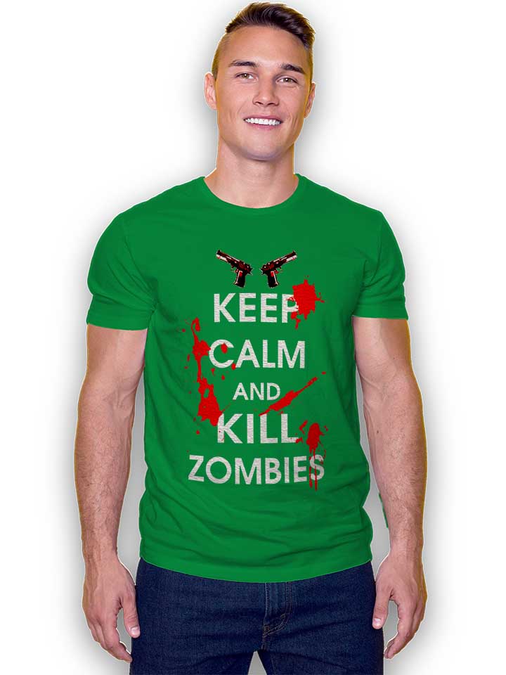 keep-calm-and-kill-zombies-t-shirt gruen 2