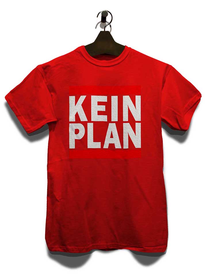 kein-plan-t-shirt rot 3