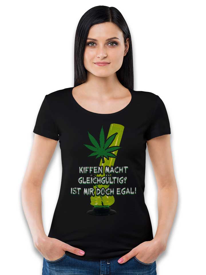 kiffen-macht-gleichgueltig-damen-t-shirt schwarz 2