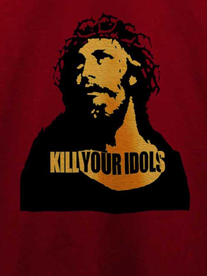 kill-your-idols-t-shirt bordeaux 4