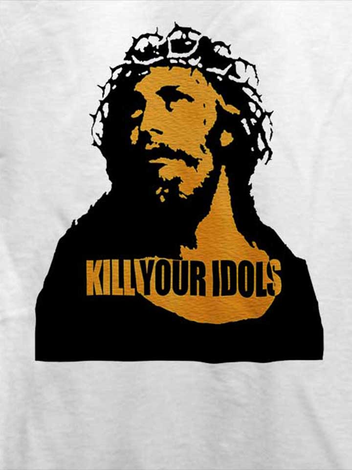 kill-your-idols-t-shirt weiss 4