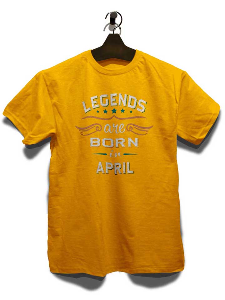 legends-are-born-in-april-t-shirt gelb 3
