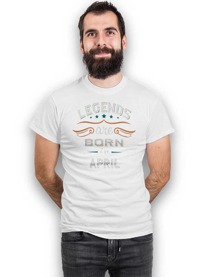 legends-are-born-in-april-t-shirt weiss 2