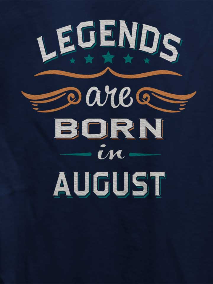 legends-are-born-in-august-damen-t-shirt dunkelblau 4