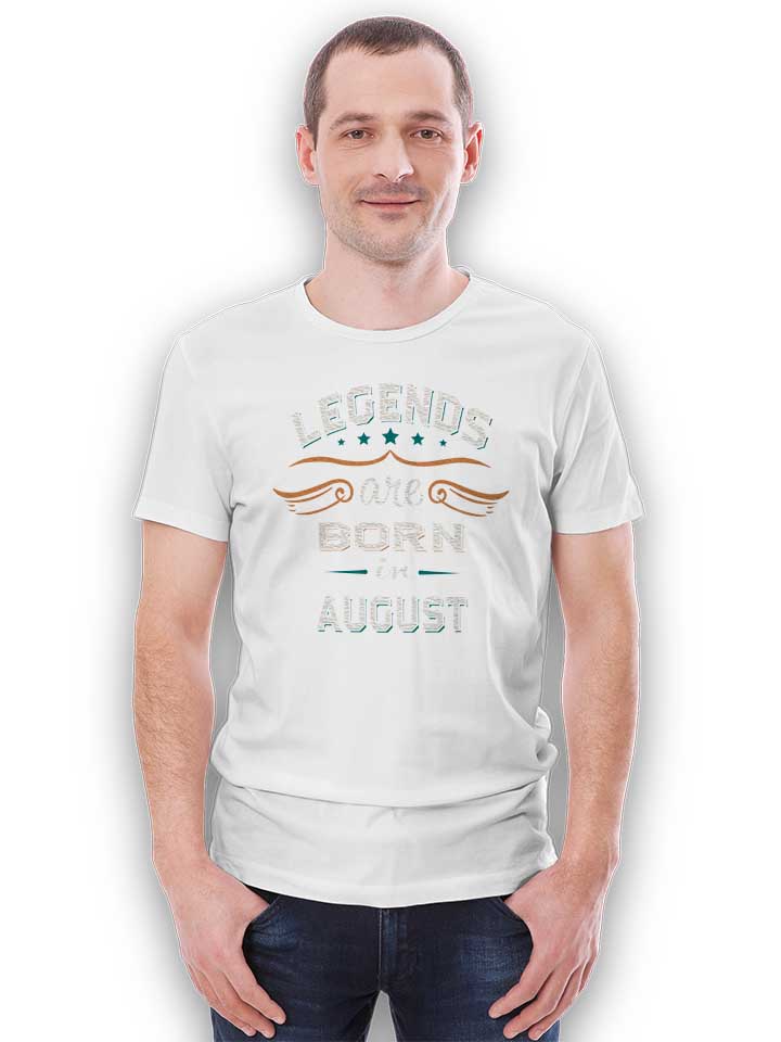 legends-are-born-in-august-t-shirt weiss 2