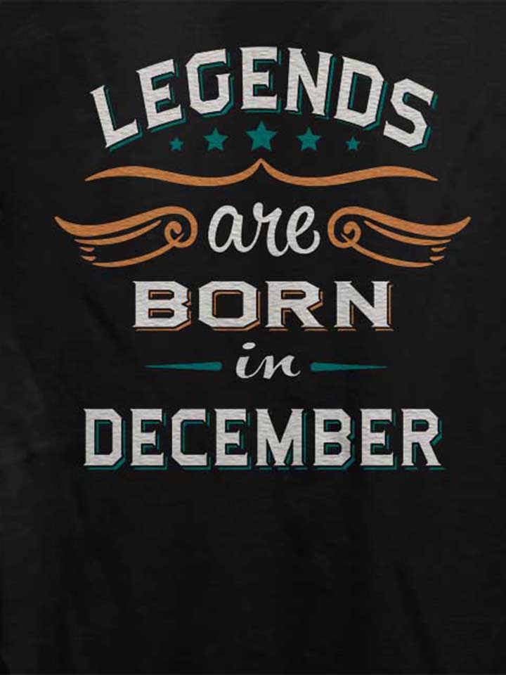 legends-are-born-in-december-damen-t-shirt schwarz 4