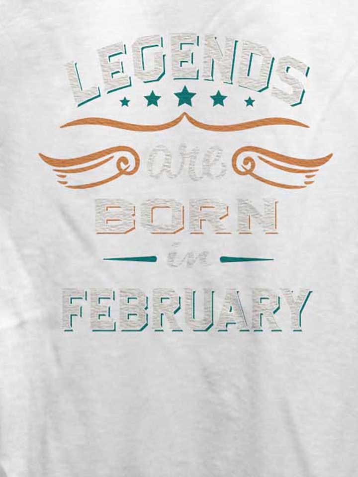 legends-are-born-in-february-damen-t-shirt weiss 4