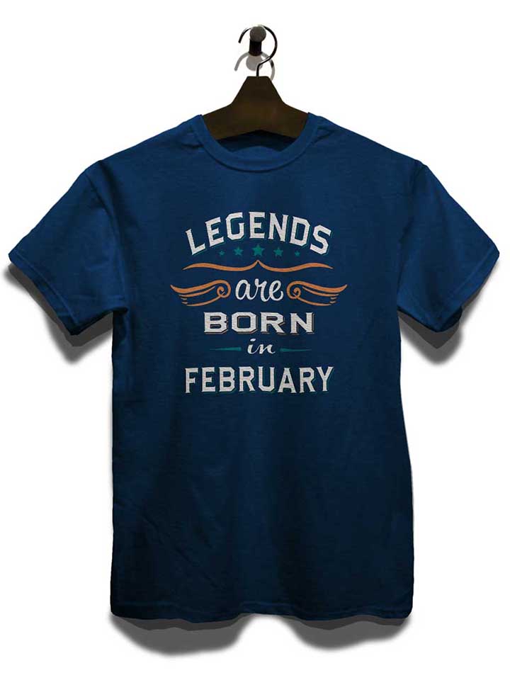 legends-are-born-in-february-t-shirt dunkelblau 3