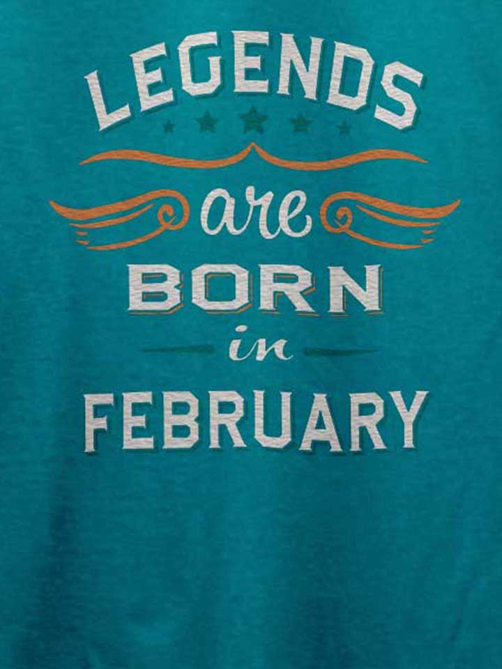 legends-are-born-in-february-t-shirt tuerkis 4