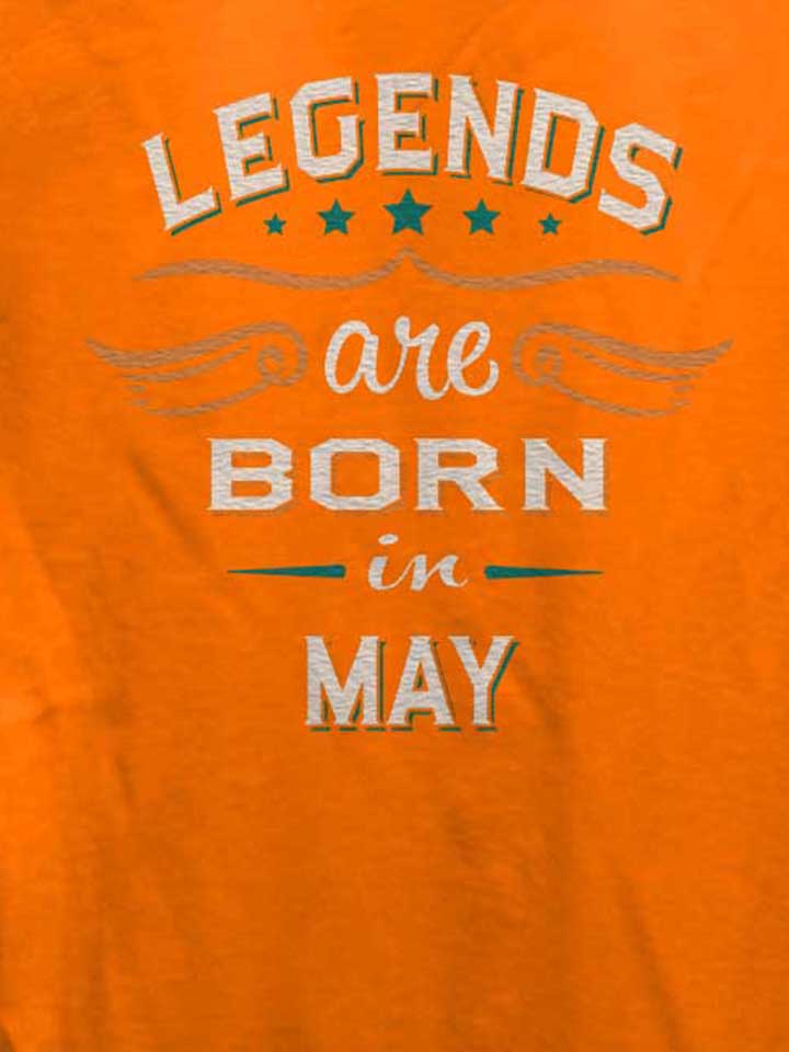 legends-are-born-in-may-damen-t-shirt orange 4