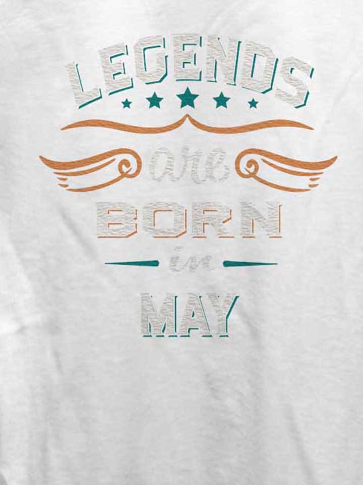 legends-are-born-in-may-damen-t-shirt weiss 4