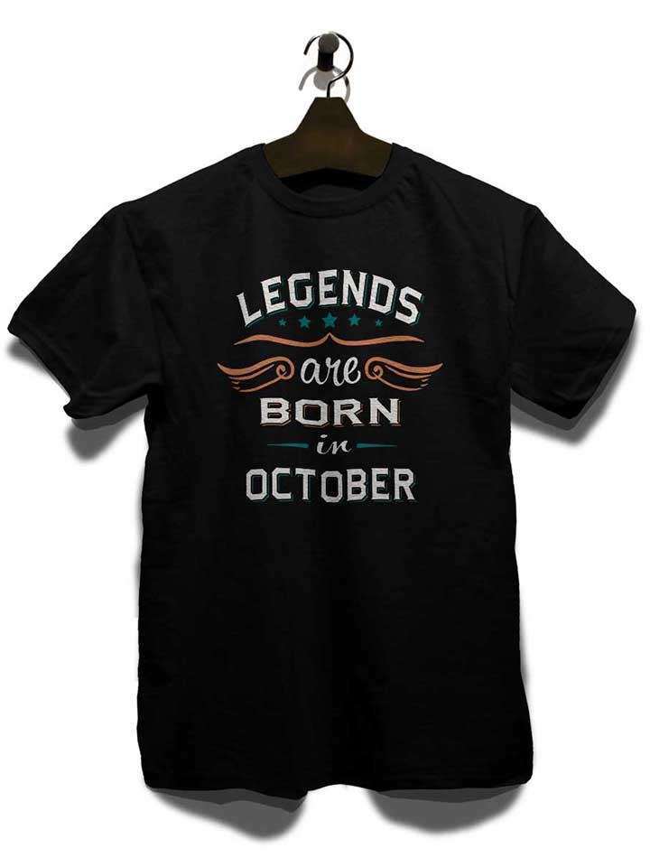 legends-are-born-in-october-t-shirt schwarz 3