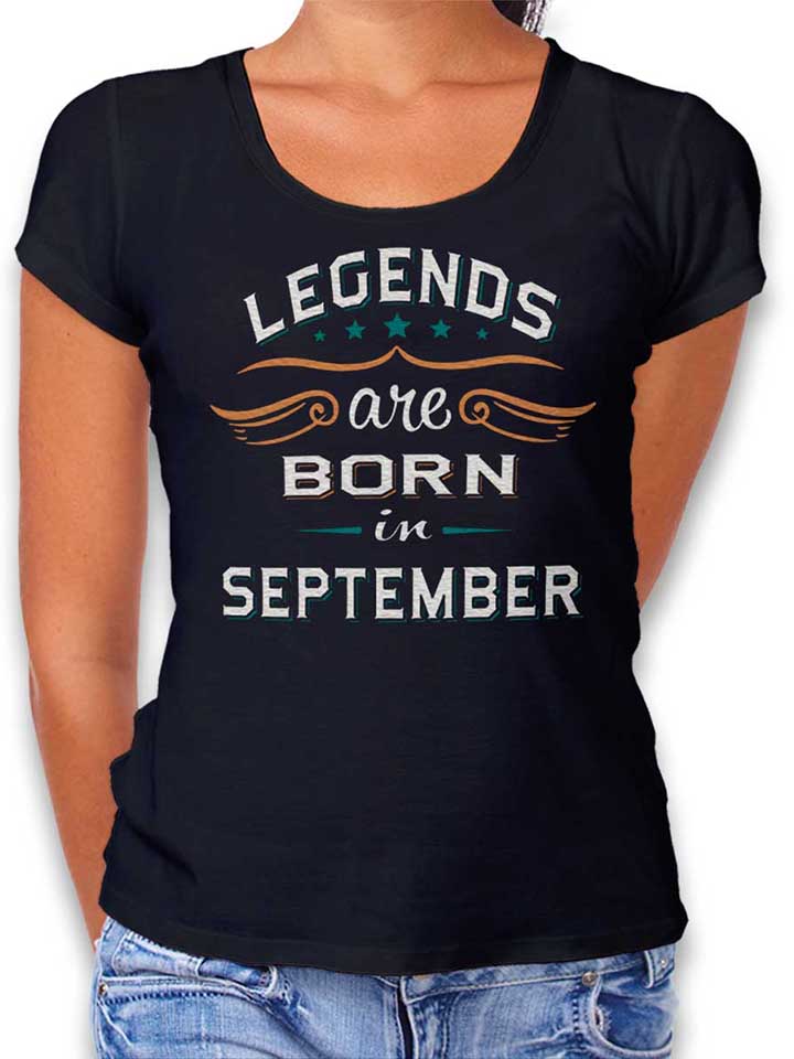 Legends Are Born In September Damen T-Shirt schwarz L