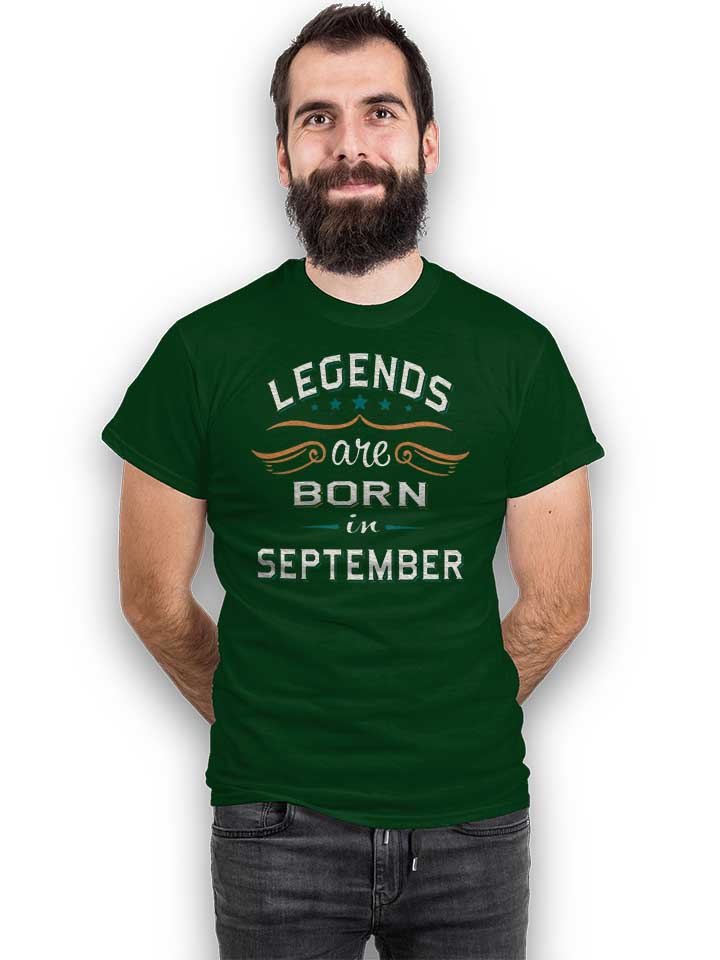 legends-are-born-in-september-t-shirt dunkelgruen 2