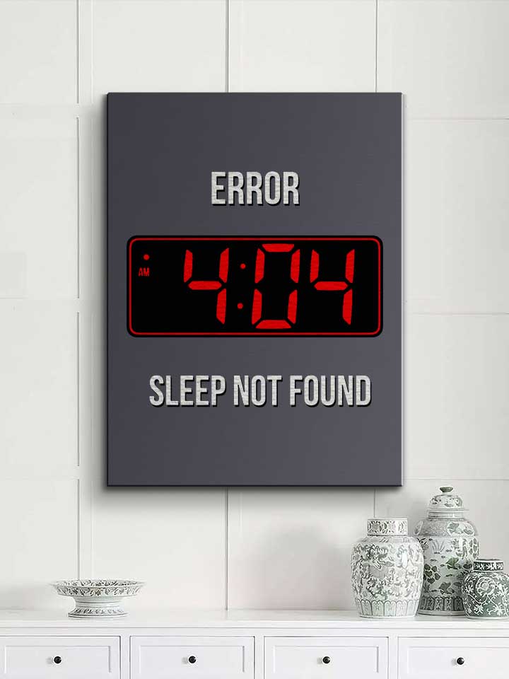 404-error-sleep-not-found-leinwand dunkelgrau 2