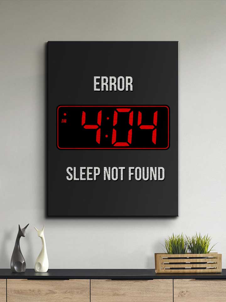 404-error-sleep-not-found-leinwand schwarz 2