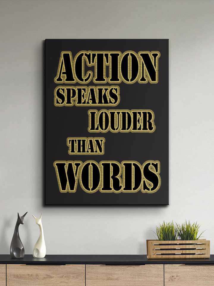 action-speaks-louder-than-words-03-leinwand schwarz 2