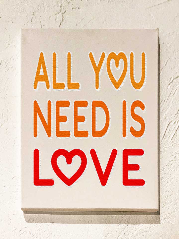all-you-need-is-love-leinwand weiss 1